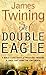 The Double Eagle (Tom Kirk, #1)