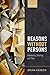 Reasons without Persons: Ra...