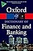A Dictionary of Finance and Banking (Oxford Quick Reference)