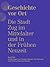 Geschichte vor Ort: Die Stadt Zug im Mittelalter und in der Frühen Neuzeit