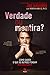 Verdade ou Mentira? by Joe Navarro