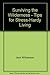 Surviving the Wilderness - Tips for Stress-Hardy Living