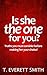 Is she the one for you?: Tr...