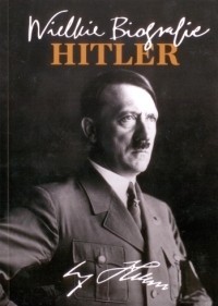 Wielkie Biografie: Hitler (Paperback)