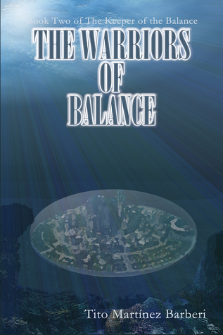The Warriors of Balance (The Keeper of the Balance #2)