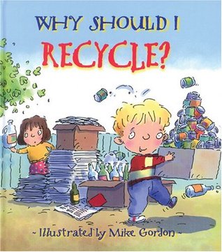 Why Should I Recycle? (Paperback)