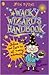 The Wacky Wizard's Handbook