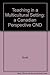 Teaching in a Multicultural Setting: A Canadian Perspective Cnd