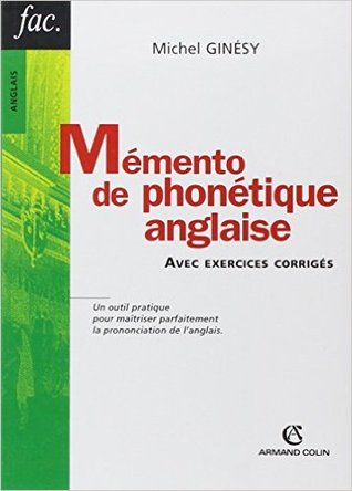 Mémento de phonétique anglaise : Avec exercices corrigés, nouvelle édition (Paperback)