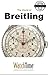 5 Milestone Breitling Watches, from 1915 to Today by YOUPublish