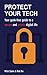 Protect Your Tech: Your geek-free guide to a secure and private digital life