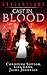 Cast in Blood (Revelations ...