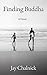 Finding Buddha: A Novel
