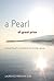 A Pearl of Great Price: Sha...