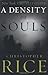 A Density of Souls