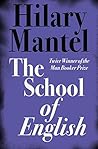 The School of English by Hilary Mantel