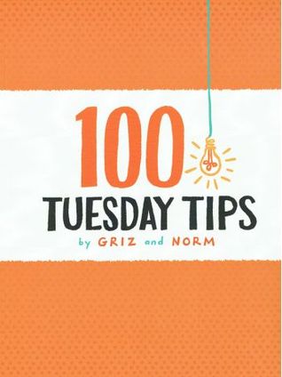 100 Tuesday Tips (Paperback)