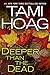 Deeper Than the Dead (Oak K...