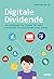 Digitale Dividende by Olaf-Axel Burow