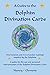 A Guide to the Dolphin Divination Cards: A Guide for the Use and Personal Interpretation of the Dolphin Divination Cards