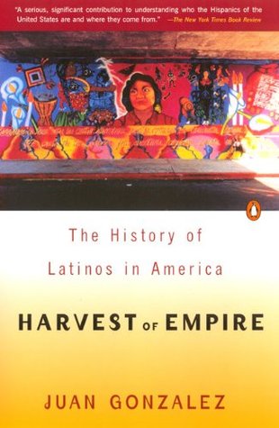 Harvest of Empire: A History of Latinos in America (Paperback)