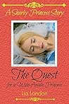 The Quest for a Wide-Awake Princess by Lia London