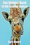 Zoo Giggles Book-24 Rib Tickling Smiles!