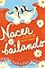 Nacer Bailando (Dancing Home) (Spanish Edition)