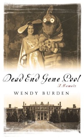 Dead End Gene Pool: A Memoir (Hardcover)