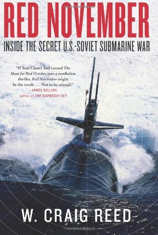 Red November: Inside the Secret U.S.-Soviet Submarine War (Hardcover)