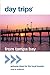 Day Trips® from Tampa Bay by Anne W. Anderson
