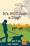 It's NOT Just A Dog! (Project Madison Series Book 2) It's NOT Just A Dog! (Project Madison Series Book 2)