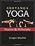Ashtanga Yoga: Practice and Philosophy