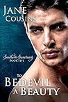 To Bedevil A Beauty by Jane Cousins