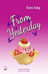 From Yesterday (Keine wie ... 4) (German Edition)