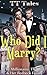 Who Did I Marry?: The Millionaire, The Liar, and her Redneck Family