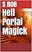 Hell Portal Magick