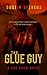 The Glue Guy (Zoo Crew, #4)