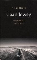 Gaandeweg: voettochten 1983-1992 (Hardcover)