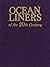 Ocean Liners Of 20th Century