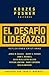 El desafío del liderazgo (Spanish Edition)