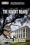 The Dumont Brand: Two Brothers; Two Stories