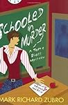 Schooled in Murder (Tom Mason & Scott Carpenter, #12) Schooled in Murder (Tom Mason & Scott Carpenter, #12)
