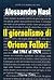 Il giornalismo di Oriana Fallaci, dal 1961 al 1974 (Italian Edition)