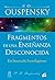 Fragmentos de una enseñanza desconocida