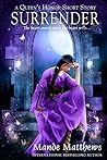 Surrender (Queen's Honor, #1.5)