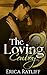 The Loving Cowboy by Erica Ratliff