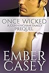 Once Wicked by Ember Casey