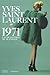 Yves Saint Laurent 1971 : L...