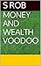 Money and Wealth Voodoo